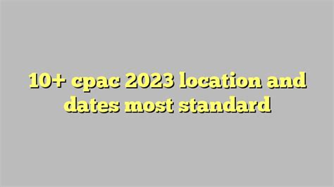 cpac 2023 location and dates